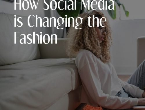 How Social Media Is Changing The Fashion 1 E1547563160732